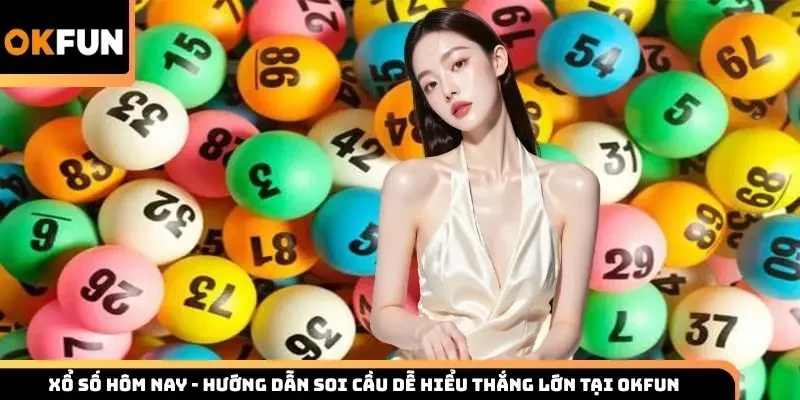 Xổ số hôm nay